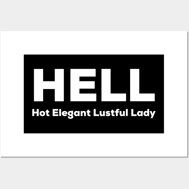 Abbreviation HELL Wall Art by IBMClothing